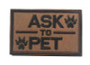 Emboridery Patch K9 ASK TO PET SERVICE DOG Tactical 3D Army Morale Patch Emblem Military Embroidered Patches Badge For Clothing