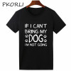 Pkorli Women'S T-Shirt IF I CAN'T BRING MY DOG I'M NOT GOING Letter T Shirt Women Crewneck Short Sleeve Tumblr Tees Clothing