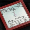 Happy Birthday To Wife - Beauty Necklace