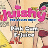 Pink Gum E-Liquid by Juishy E-Juice (100ml)