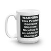 WARNING: This Product Contains Nicotine. FDA Corrupt Coffee Mug