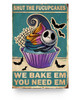 Molomon Inspirational Jack Skellington Shut The Fucupcakes We Bake Em You Need Em Poster Family Friend, Awesome Birthday Gift Decor Bedroom, Living Room Art Print 24x36 Poster