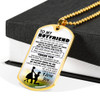 To My Boyfriend Dog Tag Military Ball Chain From Girlfriend - I Love You Quotes