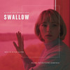 Swallow- Original Motion Picture Soundtrack LP