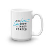 The Late Late Show with James Corden I'm A Late Late Person White Mug