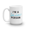 The Late Late Show with James Corden I'm A Late Late Person White Mug