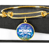 AIN'T NO MOMMA LIKE THE ONE I GOT LUXURY BANGLE