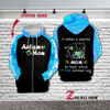 Autism It takes a special mom to hear a son cannot say hoodie 3D Custom TTM