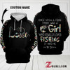 Once upon a time there was a girl who really loved fishing 3D Custom Hoodie