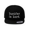 Lucifer Is Lord Flat Bill Hat