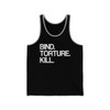 Bind Torture Kill BTK Unisex Jersey Tank
