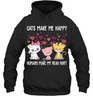CATS MAKE ME HAPPY HUMANS MAKE MY HEAD HURT..