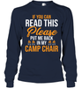 CAMPING IF YOU CAN READ THIS PLEASE PUT ME BACK IN MY CAMP CHAIR
