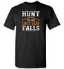 HUNTING: HUNT 'TIL THE LEAF FALLS