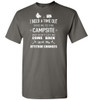 Camping: I Need A Time Out Send Me To The Campsite And Don't Let Me Come Back Until My Attitude Changes