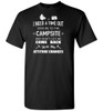 Camping: I Need A Time Out Send Me To The Campsite And Don't Let Me Come Back Until My Attitude Changes