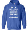 Camping: I Need A Time Out Send Me To The Campsite And Don't Let Me Come Back Until My Attitude Changes