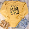 It is Well With My Soul Christian Sweatshirt | Heavens Apparel