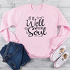 It is Well With My Soul Christian Sweatshirt | Heavens Apparel
