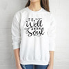 It is Well With My Soul Christian Sweatshirt | Heavens Apparel