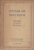 Cycles of Psychism: The Import of Psychic Evolution **Instant Access**!!