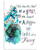 She Has The Soul Of A Gypsy The Heart Of A Hippie Vertical Poster