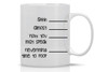 Funny Mug  11 Oz Ceramic Coffee Mug