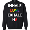 Inhale Love Exhale Hate