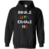 Inhale Love Exhale Hate