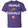 Inhale Love Exhale Hate