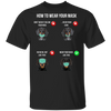 Dachshund How To Wear Your Mask T-Shirt Funny Quarantine Shirt Gifts For Dog Lover