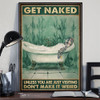 Turtle Get Naked Poster Unless You Are Visiting Don't Make It Weird Poster Gift Idea For Friend