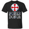 Boner Donor Shirt Funny Hubie Halloween T-Shirt