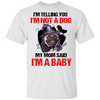Witch Pug I'm Not A Dog I'm A Baby T-Shirt Halloween Ideas Shirt Pug Gifts For Dog Lovers