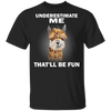 Llamas Underestimate Me That'll Be Fun T-Shirt Cute Llamas Shirt With Sarcastic Quote