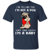 Pug I'm Telling You I'm Not a Dog T-Shirt Tattoos I Love Dad, Fathers Day Gifts 2020 Pug I'm Telling You I'm Not a Dog T-Shirt Tattoos I Love Dad, Fathers Day Gifts 2020