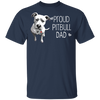 Proud Pitbull Dad T-Shirt Tattoos I Love Dad First Fathers Day Gifts
