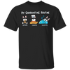 Schnauzer My Quarantine Routine Eating Cooking Sleeping Shirt Gifts For Pet Lovers