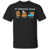 Poodle My Quarantine Routine Eating Cooking Sleeping - Cute Shirt Sayings Gift For Dog Lover