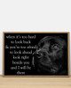 Labrador Retriever When It's Too Hard To Look Back & You're Too Afraid Motivational Poster Decoration