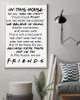 In This House We Say How You Doin Pivot Pivot Pivot - Friends Poster Wall Art Home