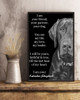 I Am Your Friend Your Partner Your Dog - I Am Your Labrador Retriever Quote Posters