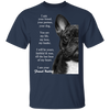 I Am Your Friend Your Partner Your Dog - I Am Your French Bulldog Shirt