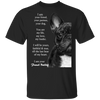 I Am Your Friend Your Partner Your Dog - I Am Your French Bulldog Shirt