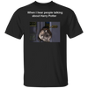 Pug When I Hear People Talking About Harry Potter - Dog Humor Pug Shirts