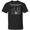 When I Hear People Talking About - Corgi Shirts Funny Shirts