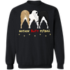 Nothin' Butt Pit Bull Funny Crewneck Sweatshirt