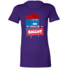 Ladies' Favorite T-Shirt No Mail-In Ballot
