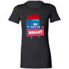 Ladies' Favorite T-Shirt No Mail-In Ballot