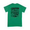 Christmas is the most wonderful time of the year- Standard T-shirt